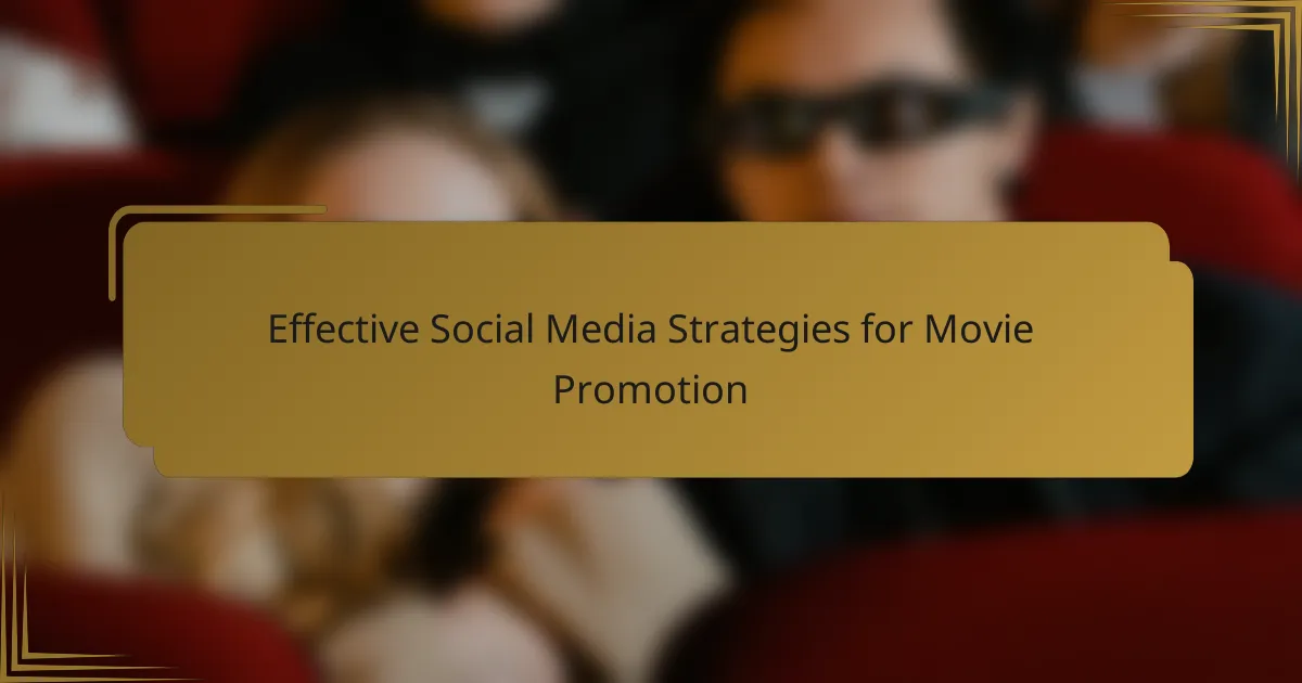 Effective Social Media Strategies for Movie Promotion ...