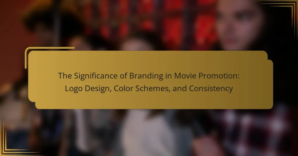 The Significance of Branding in Movie Promotion: Logo Design, Color Schemes, and Consistency