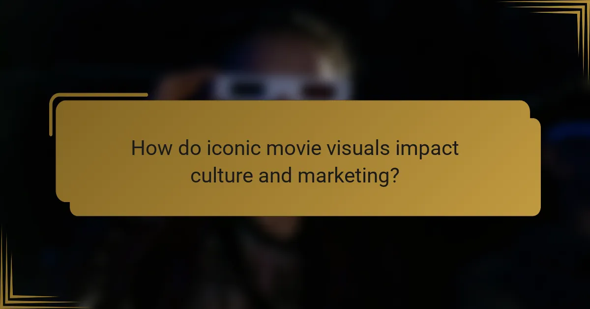 How do iconic movie visuals impact culture and marketing?