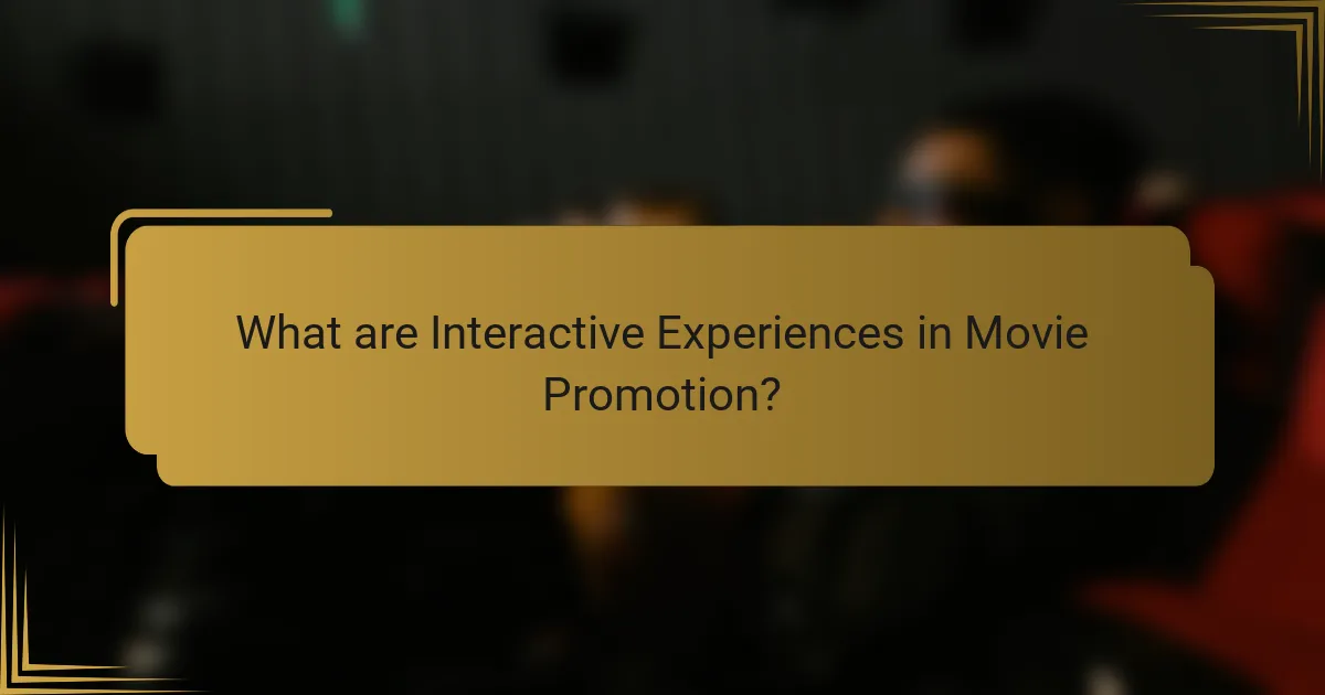 What are Interactive Experiences in Movie Promotion?