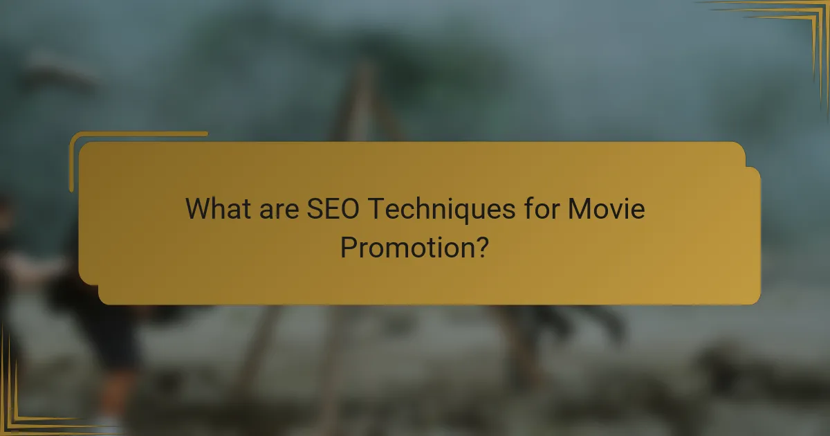 What are SEO Techniques for Movie Promotion?